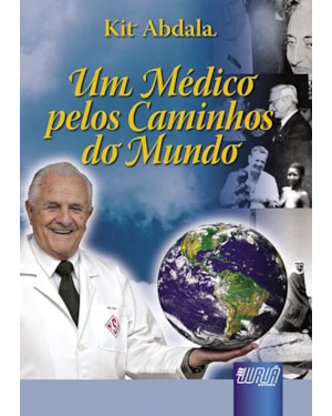 UM MÉDICO PELOS CAMINHOS DO MUNDO
