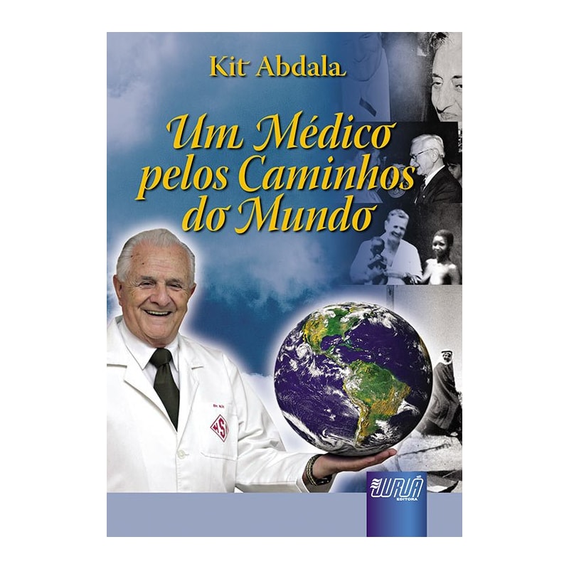 UM MÉDICO PELOS CAMINHOS DO MUNDO