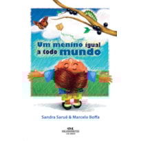 UM MENINO IGUAL A TODO MUNDO
