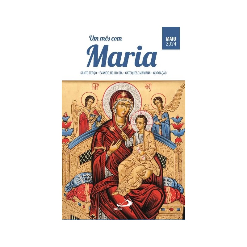 UM MÊS COM MARIA - MAIO 2024