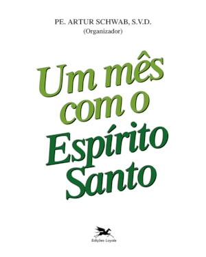 UM MÊS COM O ESPÍRITO SANTO