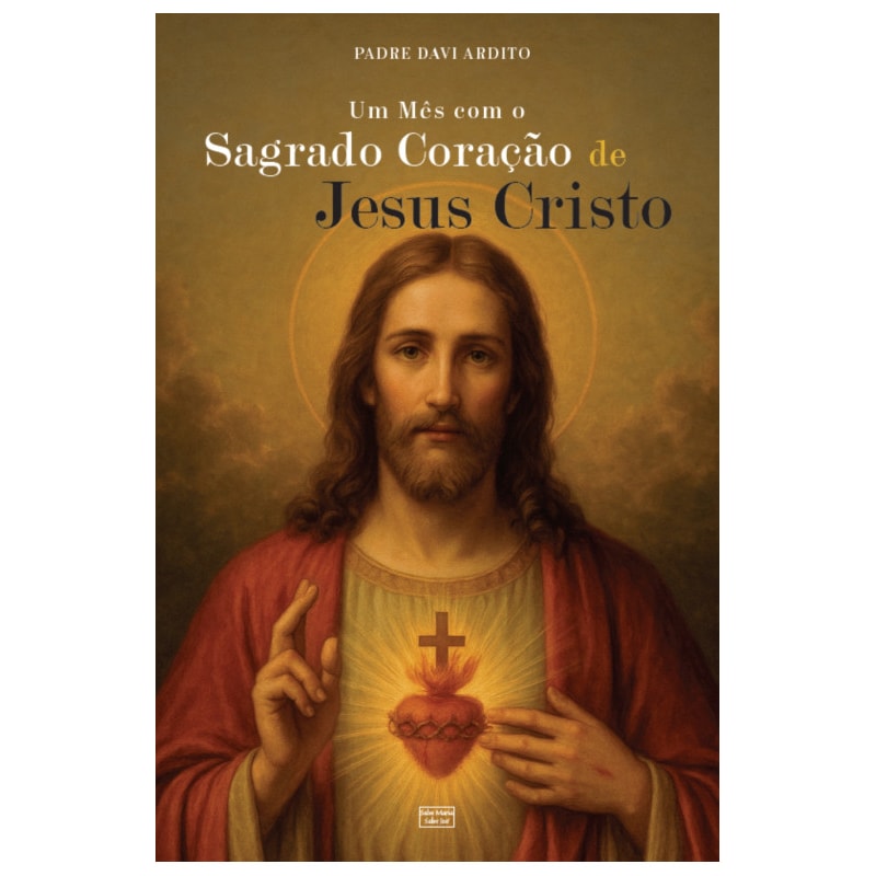 UM MÊS COM O SAGRADO CORAÇÃO DE JESUS