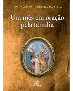 Um mês em oração pela família