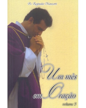 UM MES EM ORACAO - VOL. 03