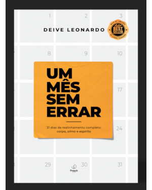 Um mês sem errar: 31 dias de realinhamento completo: corpo, alma e espírito