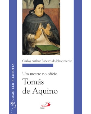 Um mestre no ofício: Tomás de Aquino