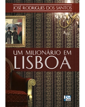 UM MILIONÁRIO EM LISBOA