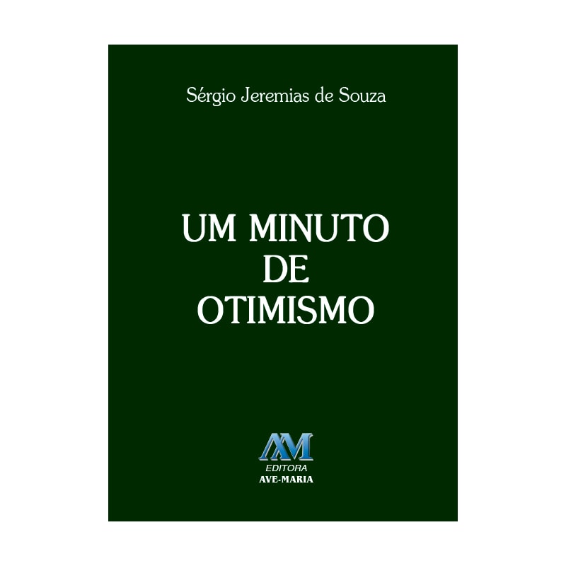 UM MINUTO DE OTIMISMO