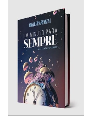 UM MINUTO PARA SEMPRE - REFLEXÕES DIÁRIAS PERMANENTE