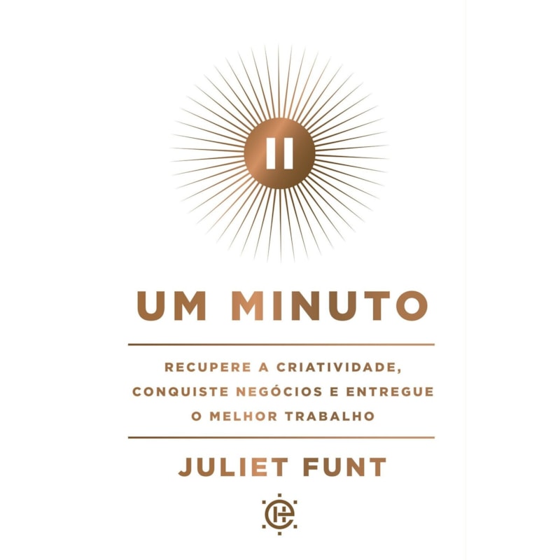 Um minuto: recupere a criatividade, conquiste negócios e entregue o melhor trabalho.