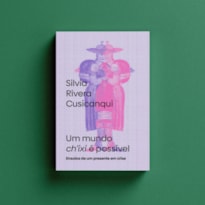 UM MUNDO CH'IXI É POSSÍVEL