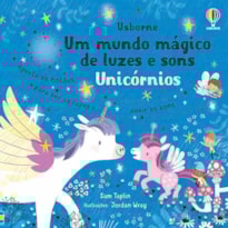 UM MUNDO MÁGICO DE LUZES E SONS: UNICÓRNIOS