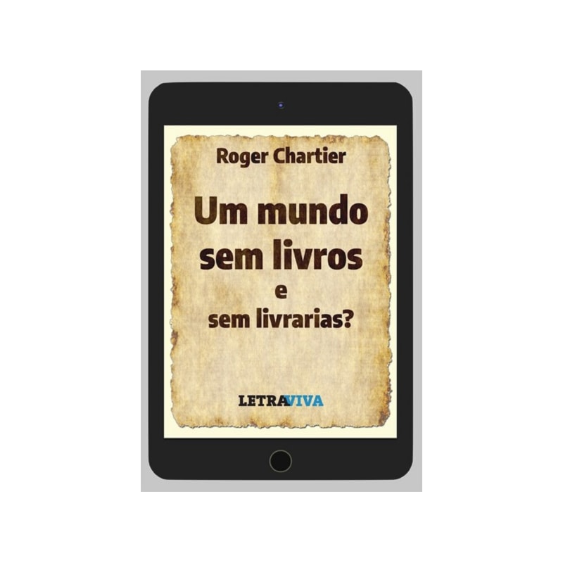 UM MUNDO SEM LIVROS E SEM LIVRARIAS?