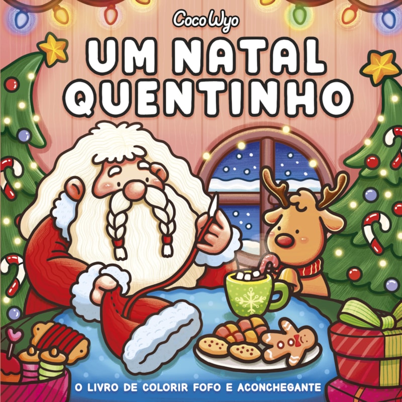 UM NATAL QUENTINHO (COZY CHRISTMAS) - LIVRO DE COLORIR COCO WYO