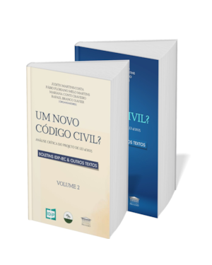 Um Novo Código Civil? Análise Crítica do Projeto de Lei 4/2025 - Volumes 1 e 2