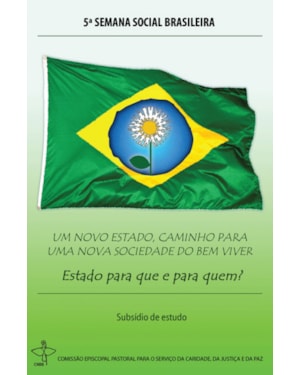 UM NOVO ESTADO CAMINHO PARA UMA NOVA SOCIEDADE DO BEM VIVER - 5ª SEMANA  - 1