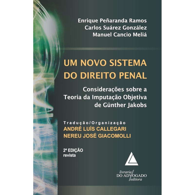 UM NOVO SISTEMA DO DIREITO PENAL