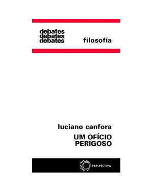 UM OFÍCIO PERIGOSO