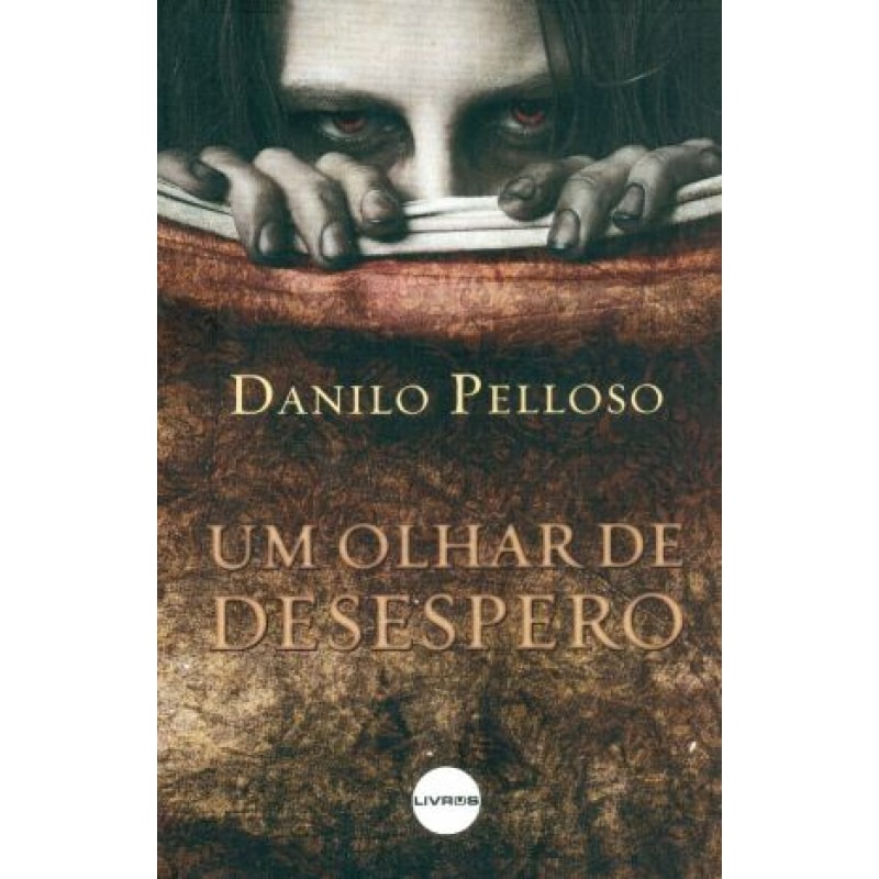 UM OLHAR DE DESESPERO
