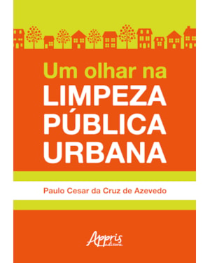 UM OLHAR NA LIMPEZA PÚBLICA URBANA