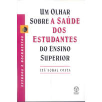 UM OLHAR SOBRE A SAUDE DOS ESTUDANTES DO ENSINO...