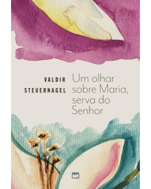 UM OLHAR SOBRE MARIA, SERVA DO SENHOR