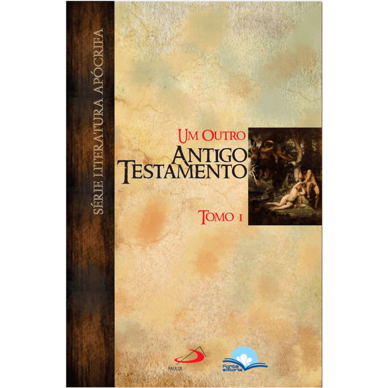 UM OUTRO ANTIGO TESTAMENTO - TOMO I