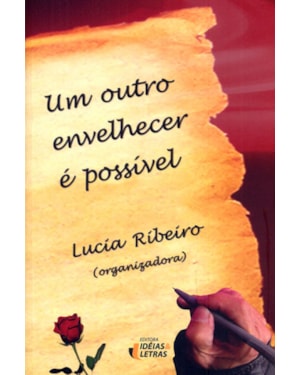 UM OUTRO ENVELHECER É POSSÍVEL