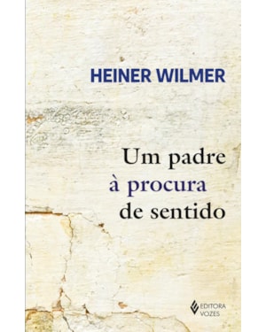 UM PADRE À PROCURA DE SENTIDO