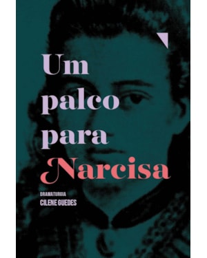 UM PALCO PARA NARCISA