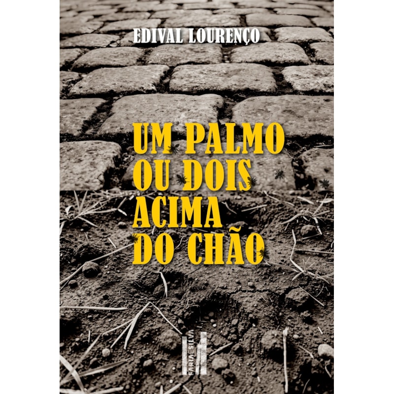 Um Palmo ou Dois Acima do Chão