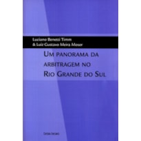 UM PANORAMA DA ARBITRAGEM NO RIO GRANDE DO SUL