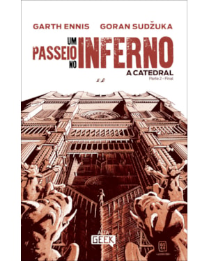 Um passeio no inferno: a catedral