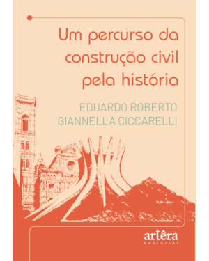 UM PERCURSO DA CONSTRUÇÃO CIVIL PELA HISTÓRIA