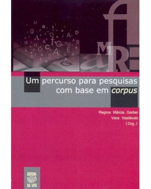 UM PERCURSO PARA PESQUISAS COM BASE EM CORPUS