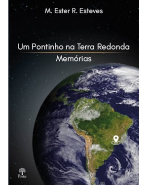 UM PONTINHO NA TERRA REDONDA