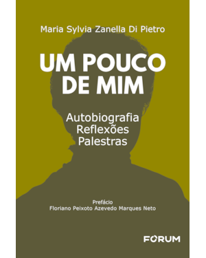 Um pouco de mim: autobiografia, reflexões, palestras