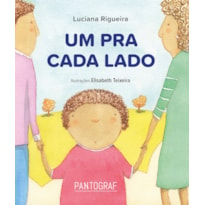 UM PRA CADA LADO