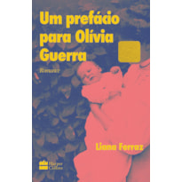 UM PREFÁCIO PARA OLÍVIA GUERRA | ROMANCE FINALISTA DO PRÊMIO SÃO PAULO DE LITERATURA 2024