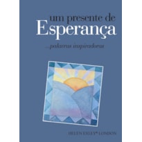 UM PRESENTE DE ESPERANÇA