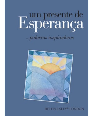 UM PRESENTE DE ESPERANÇA