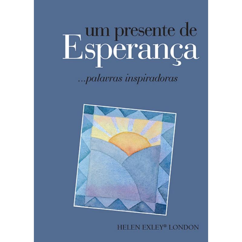 UM PRESENTE DE ESPERANÇA