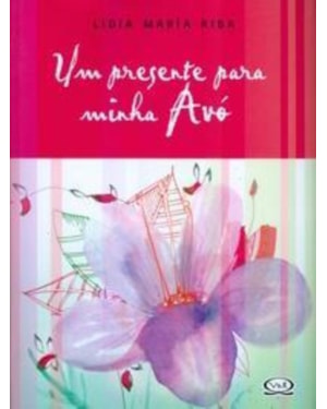 UM PRESENTE PARA MINHA AVÓ