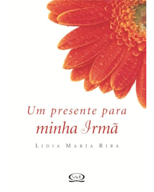 UM PRESENTE PARA MINHA IRMÃ