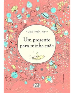 UM PRESENTE PARA MINHA MÃE