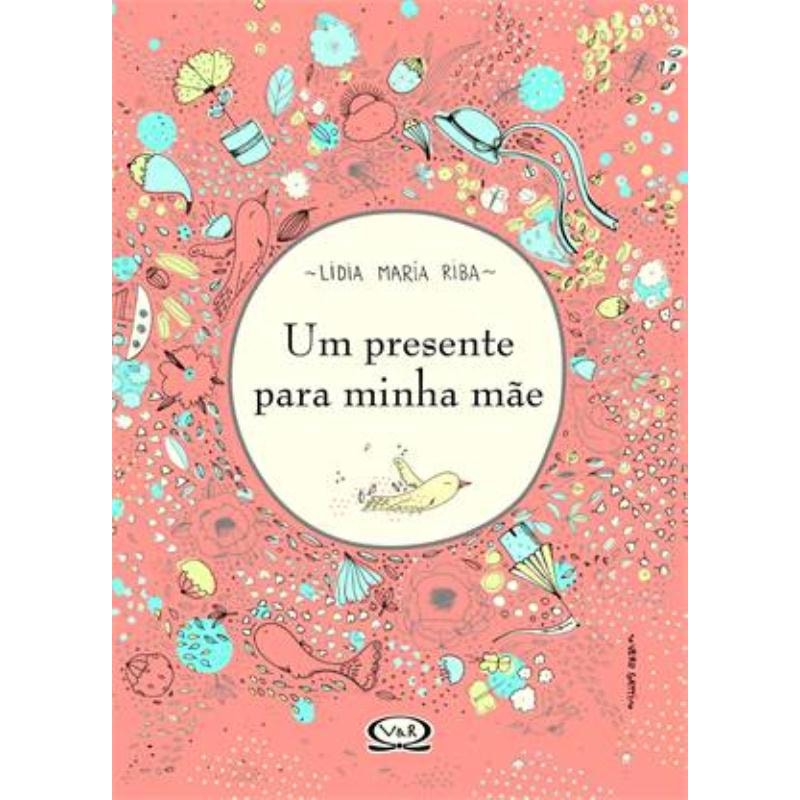 UM PRESENTE PARA MINHA MÃE
