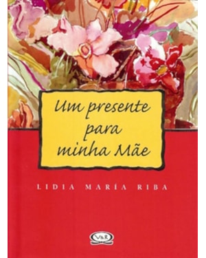 UM PRESENTE PARA MINHA MÃE