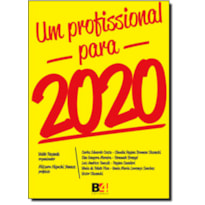 UM PROFISSIONAL PARA 2020 - 1ª