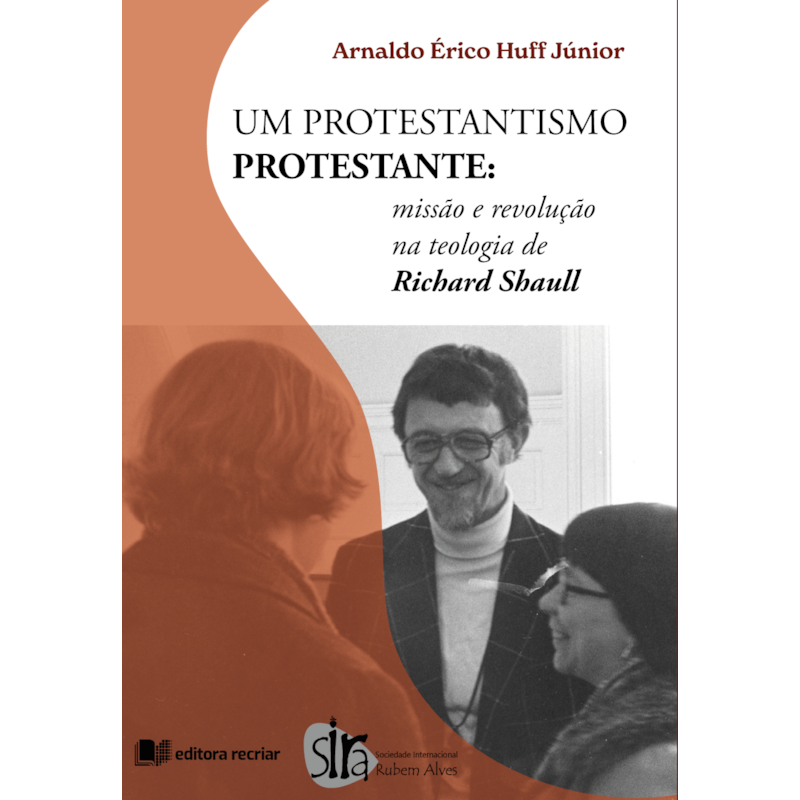 UM PROTESTANTISMO PROTESTANTE