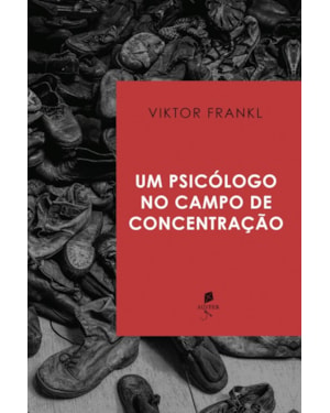 UM PSICÓLOGO NO CAMPO DE CONCENTRAÇÃO
